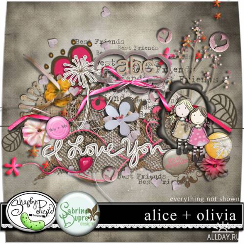 - "Alice + Olivia"