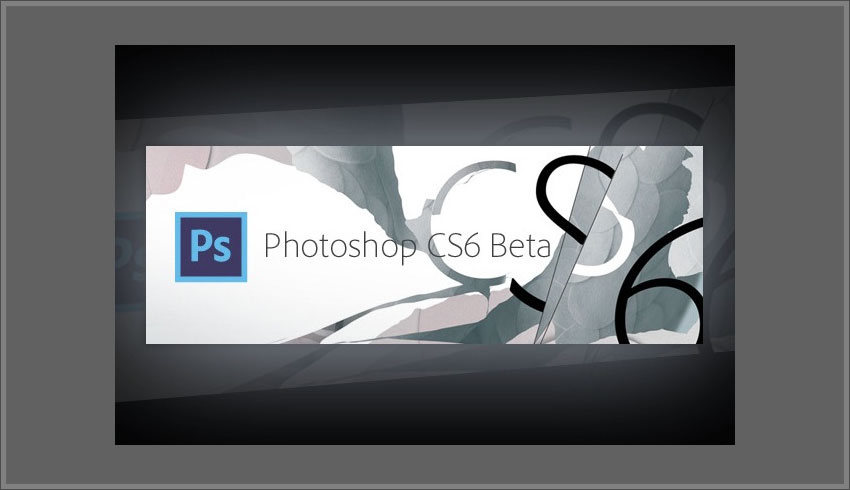  Photoshop CS6 Beta