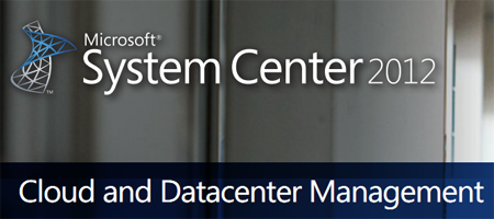 Microsoft объявила о выходе System Center 2012 Service Pack 1