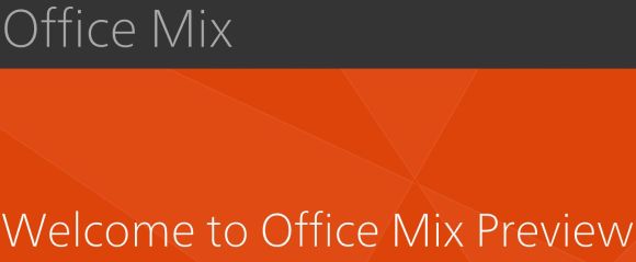 Microsoft Office Mix